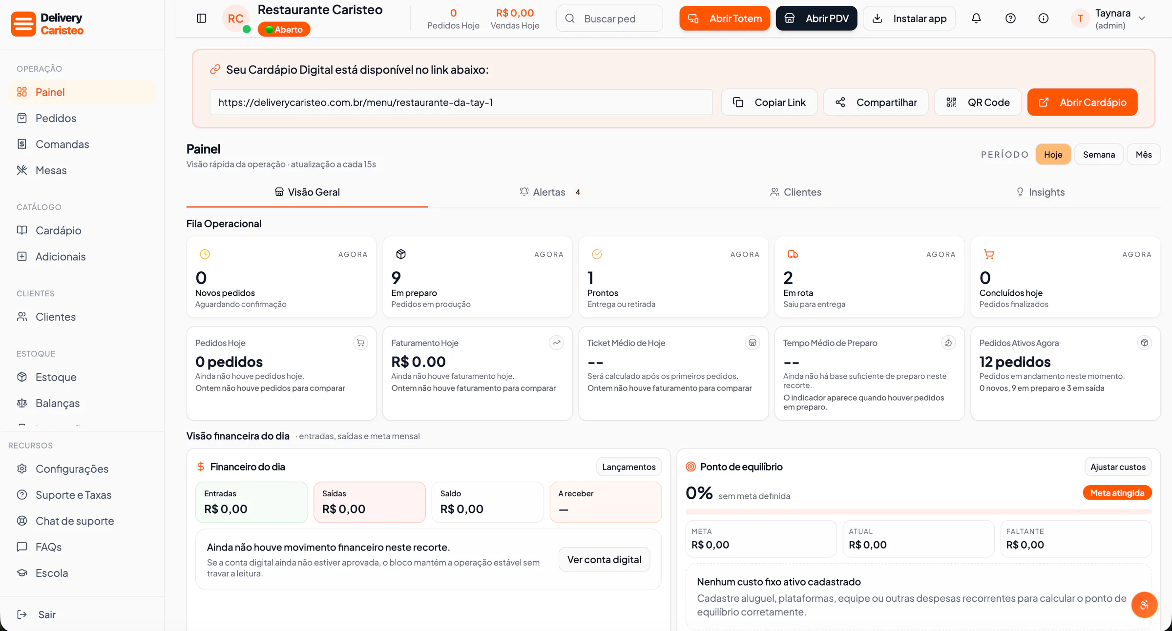 Dashboard real do Delivery Caristeo com fila operacional, pedidos e visão financeira do restaurante.